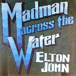 Пластинка Elton John Madman Across the Water